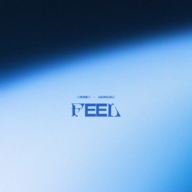 Crunkz — Feel
