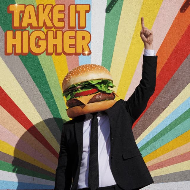 DJ burgerhead — Take It Higher