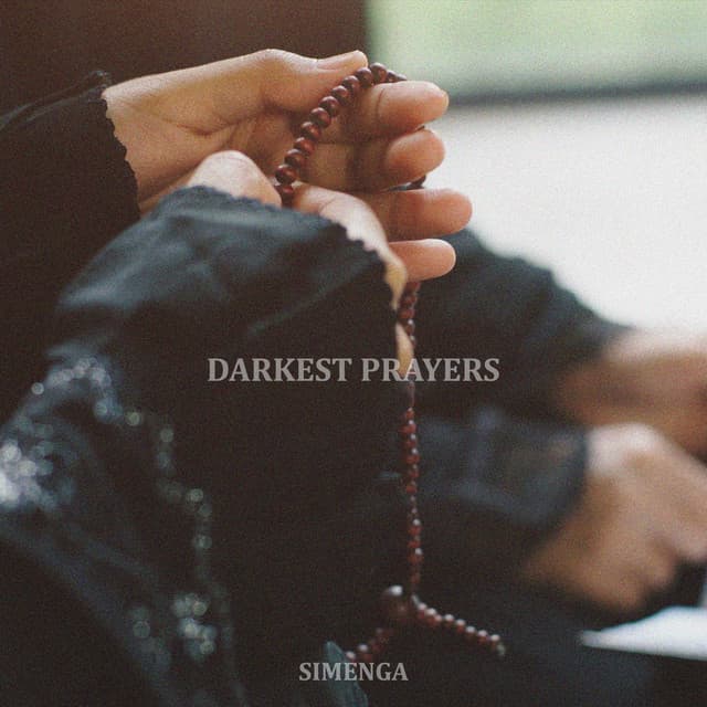 Simenga — Darkest Prayers